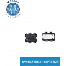 SPF5003A-5003A (Hsop-16-Smd) (1 Adet) Orijinal Oto Beyin Tamir Entegreleri Merkan Elektronik