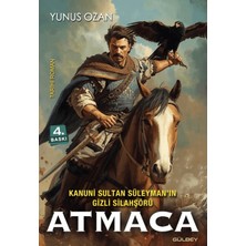 Gülbey Yayınları Kanuni Sultan Süleyman’ın Gizli Silahşörü Atmaca