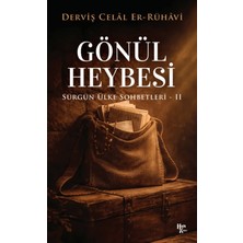 Halk Kitabevi Gönül Heybesi - Sürgün Ülke Sohbetleri Iı