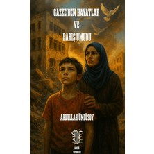 Arkhe Yayınları Gazze’den Hayatlar ve Barış Umudu