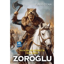 Gülbey Yayınları Fatih Sultan Mehmet’in Kızıl Kurdu Zoroğlu