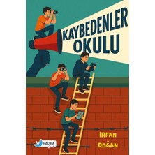 Harika Çocuk Yayınları Kaybedenler Okulu