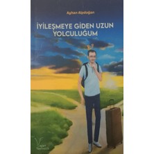 Iyileşmeye Giden Uzun Yolculuğum