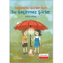 Literatür Çocuk Yağmurlu Günler Için Su Geçirmez Şiirler
