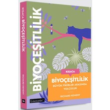 Literatür Yayıncılık Kısaca Biyoçeşitlilik - Büyük Fikirler Arasında Yolculuk