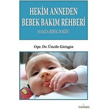 Karokstore Hekim Anneden Bebek Bakım Rehberi Hamza Bebek Doğdu