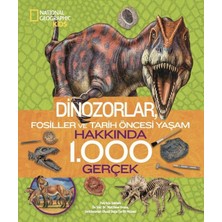 Karokstore National Geographic Kids - Dinozorlar Hakkında 1.000 Gerçek