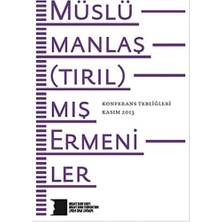 Karokstore Müslümanlaş Tırıl Mış Ermeniler Konferans Tebliğleri