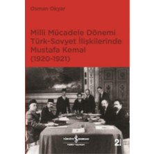 Karokstore Milli Mücadele Dönemi Türk-Sovyet Ilişkilerinde Mustafa Kemal (1920-1921)