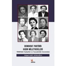 Karokstore Demokrat Partinin Kadın Milletvekilleri: Tbmm'deki Faaliyetleri ve Yassıada'daki Savunmaları : Tbmm'deki Faaliyetleri ve Yassıada'daki Savunmaları