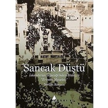 Karokstore Sancak Düştü: Iskenderun Sancağı’ndan Hatay’a Ermeni Meselesi