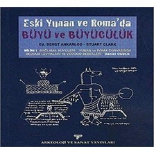 Karokstore Eski Yunan ve Roma'da Büyü ve Büyücülük / Bölüm 1: Bağlama Büyüleri-Yunan ve Roma Dünyasında Beddua: Bölüm 1: Bağlama Büyüleri-Yunan ve Roma Dünyasında Beddua Levhaları ve Voodoo Bebekleri
