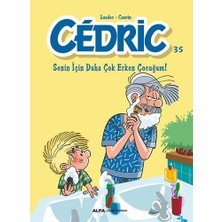 Karokstore Alfa Yayınları Cedric 35 - Senin Için Daha Çok Erken Çocuğum !