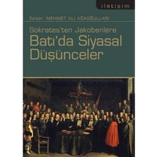 Karokstore Sokrates'ten Jakobenlere Batı'da Siyasal Düşünceler: Sokrates'ten Jakobenlere