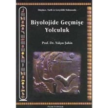 Karokstore Biyolojide Geçmişe Yolculuk: Düşünce ,tarih ve Gerçeklik Noktasında