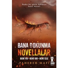 Karokstore Bana Dokunma Novellalar (Ciltli): Beni Yık - Beni Kır - Beni Izle