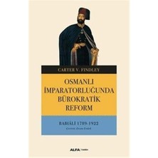 Karokstore Osmanlı Imparatorluğunda Bürokratik Reform: Babıali 1789-1922
