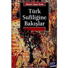 Karokstore Türk Sufiliğine Bakışlar: Ahmed-I Yesevi - Mevlana Celaleddin-I Rumi Yunus Emre - Hacı Bektaş-I Veli Ahilik - Alevilik-Bektaşilik / Yaklaşım, Yöntem ve Yorum Denemeleri