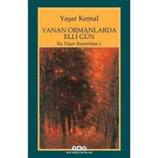 Karokstore Yanan Ormanlarda Elli Gün: Bu Diyar Baştanbaşa 2