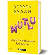 Karokstore Mutlu: Kendini Kandırmanın Tatlı Sanrısı