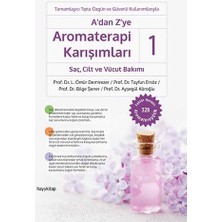 Karokstore A’dan Z’ye Aromaterapi Karışımları - 1 Saç, Cilt ve Vücut Bakımı: Tamamlayıcı Tıpta Özgün ve Güvenli Kullanımlarıyla - Faktör Hesaplı 328 Aromaterapötik