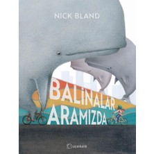 Balinalar Aramızda (Ciltli)