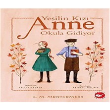 Yeşilin Kızı Anne Okula Gidiyor