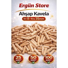 Ergün Store Ahşap Kavela Pimi 8X35 mm (25-50-100 Adet)