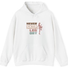 Tişört Kodu Never Skip Leg Day – Kadın Kapüşonlu Sweatshirt