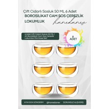 Hanedanev 6 Adet Çift Cidarlı Sosluk 50 ml | 6\'lı Borosilikat Cam Sos Çerezlik Lokumluk Mini Kase Seti