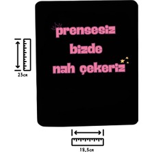 Ivart Prensesiz Bizde Nah Çekeriz Baskılı Bileklik Destekli Dikdörtgen Mouse Pad