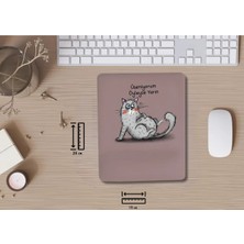 Ivart Üşeniyorum Öyleyse Yarın Kedi Temalı Bileklik Destekli Dilkdörtgen Mouse Pad-Şimdi Çalış