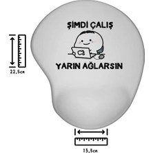 Ivart Şimdi Çalış Yarın Ağlarsın Bileklik Destekli Oval Mouse Pad