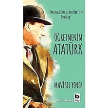 Skygo Öğretmenim Atatürk: "mustafa Kemal Atatürk'ten Öyküler"
