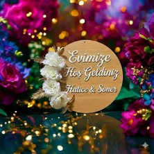 Evsay Isme Özel Evimize Hoşgeldiniz Kapı Süsü Güllü Model