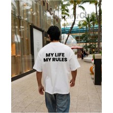 My Lifes My Rules Baskılı Unisex T-Shirt