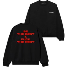 Be The Best Baskılı Unisex Sweatshirt