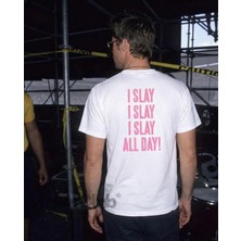 I Slay Baskılı Unisex T-Shirt
