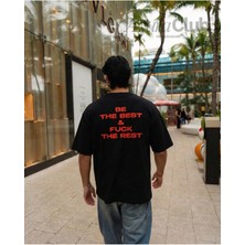 Be The Best Baskılı Unisex T-Shirt