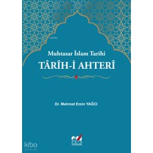 Emin Yayınları Tarih I Ahteri   Muhtasar Islam Tarihi / Mehmet Emin Yağcı