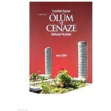 Tekbir Yayınları Lezzetleri Kaçıran Ölüm ve Cenaze Hakkında Meseleler / Adem Şener