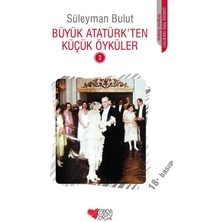 Hayat Store Büyük Atatürk'ten Küçük Öyküler 3