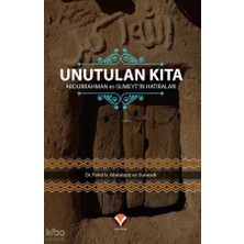 Yedi Sema Yayınları Unutulan Kıta   Abdurrahman Es Sumeyt'in Hatıraları / Fahd B. Abdulaziz Es Suneydi