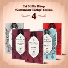 Beyan Yayınları Iki Dil Bir Kitap (Osmanlıca Türkçe) Seçkisi 4 / Heyet