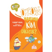 Profesör Çorapsöküğü   Ozon Tabakasını Kim Dikecek? / Yusuf Asal