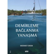 Erik Yayınları Demirleme Bağlanma Yanaşma