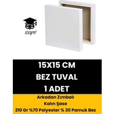 Fanart 15X15 cm Bez Tuval Arkadan Zımbalı Tuval Kalın Şase 210 gr %70 Polyester % 30 Pamuk Bez