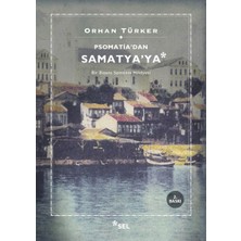 Hayat Store Psomati'dan Samatya'ya - Bir Bizans Semtinin Hikayesi