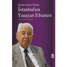 Istanbul'un Yaşayan Efsanesi