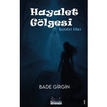 Düş Kurguları Yayıncılık Hayalet Gölgesi – Hayalet Lider